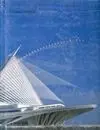 Santiago Calatrava. Obra Completa