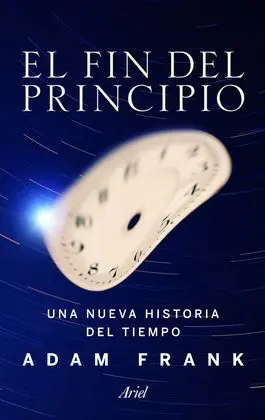 El Fin del Principio