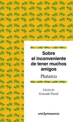 Sobre el Inconveniente de Tener Muchos Amigos