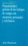 Organizacion y Gestion de Trabajos de Campo con Encuestas Personales