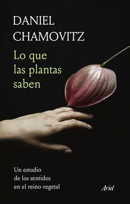 Lo que las Plantas Saben