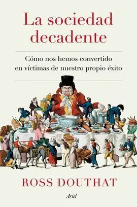 La Sociedad Decadente