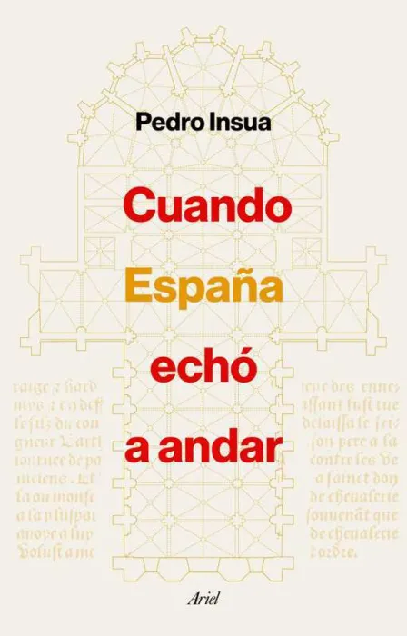 Cuando España Echó a Andar