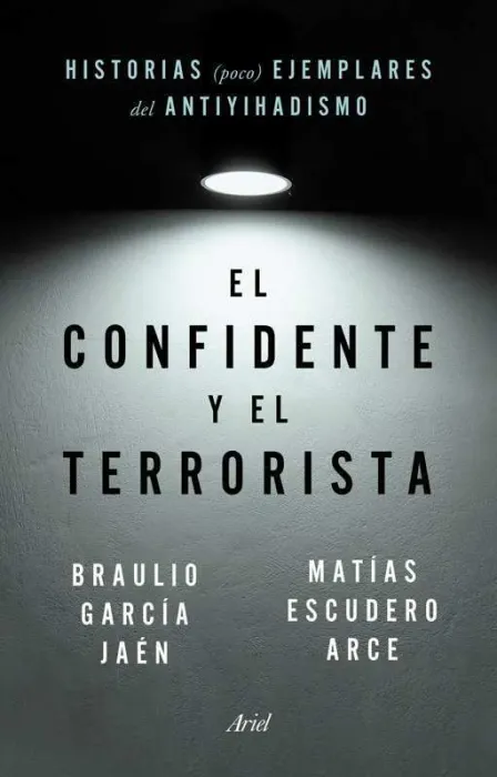 El Terrorista y el Confidente