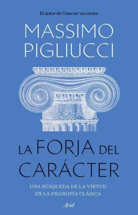 La Forja del Carácter