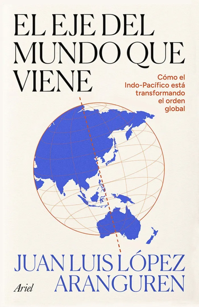 El Eje del Mundo que Viene