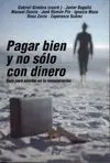 Pagar Bien y no Sólo con Dinero