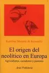 El Orígen del Neolítico en Europa