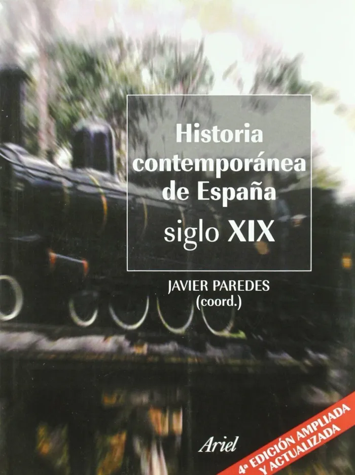Historia Contemporánea de España Siglo Xix
