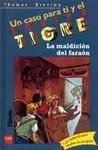 Equipo Tigre. La Maldición del Faraón