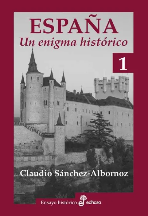 España, un Enigma Histórico
