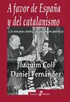 A Favor de España y del Catalanismo