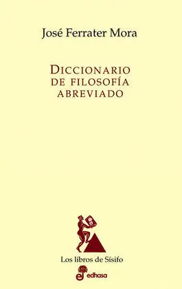 Diccionario de Filosof¡A Abreviado