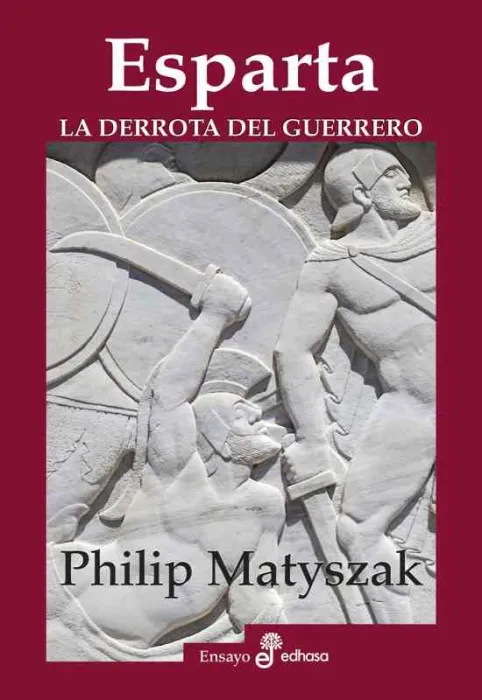 Esparta. La Derrota del Guerrero