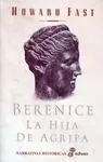 Berenice. La Hija de Agripa