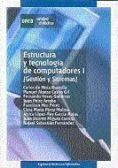 Estructura Tecnología Computadores 1 (Gestión y Sistemas) Unidad Didáctica