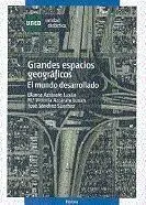 Grandes Espacios Geograficos el Mundo Desarrollado
