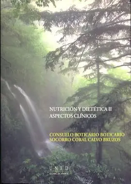 Nutrición y Dietética Ii: Aspectos Clínicos