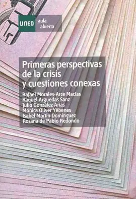 Primeras Perspectivas de la Crisis y Cuestiones Conexas