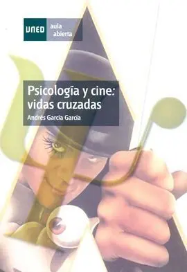 Psicología y Cine: Vidas Cruzadas