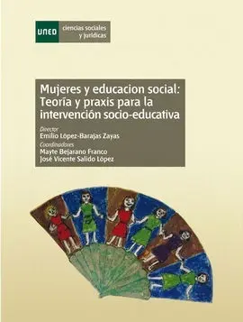 Mujeres y Educación Social: Teoría y Práxis para la Intervención Socio-Educativa
