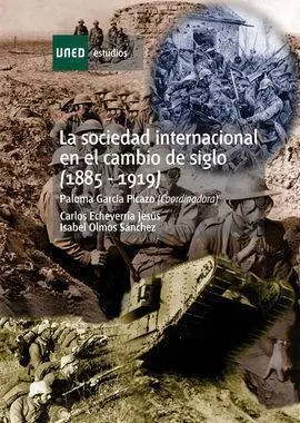 La Sociedad Internacional en el Cambio de Siglo (1885-1919)