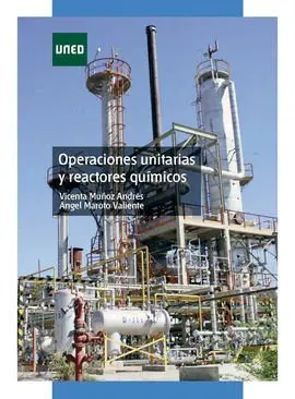 Operaciones Unitarias y Reactores Químicos