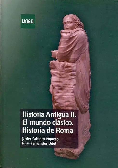Historia Antigua Ii. El Mundo Clásico. Historia de Roma