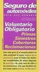 Seguro de Automoviles. guia del Usuario