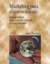Marketing para el Nuevo Milenio