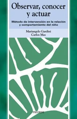 Observar, Conocer y Actuar