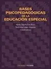 Bases Psicopedagógicas de la Educación Especial