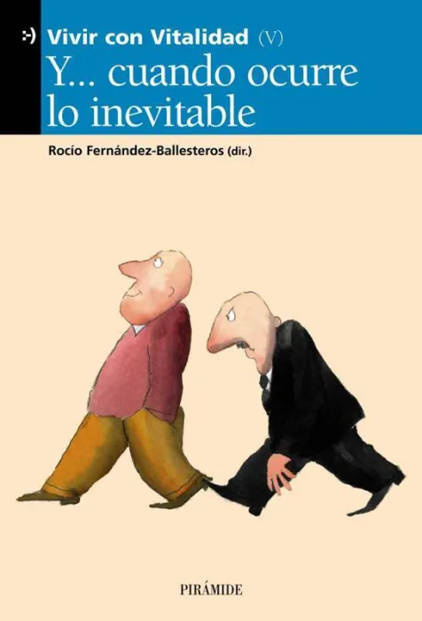 Y Cuando Ocurre lo Inevitable