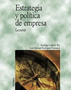Estrategia y Politica de Empresa. Lecturas