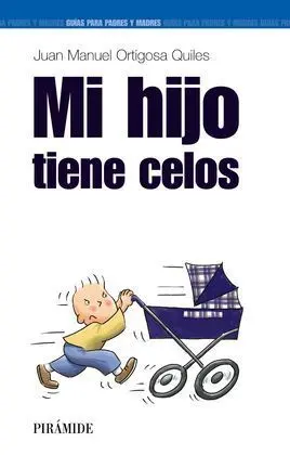 Mi Hijo Tiene Celos