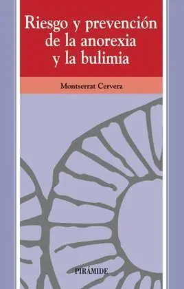 Riesgo y Prevención de la Anorexia y la Bulimia
