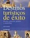 Destinos Turísticos de Éxito