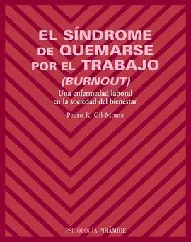 El Síndrome de Quemarse por el Trabajo