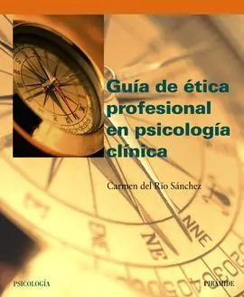Guía de Ética Profesional en Psicología Clínica