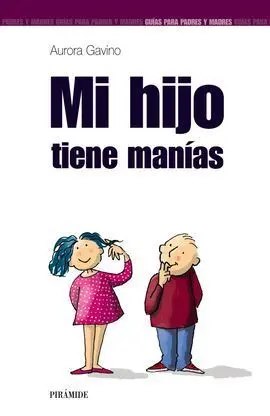 Mi Hijo Tiene Manías