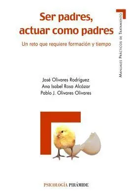 Ser Prades, Actuar Como Padres