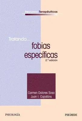 Tratando... Fobias Específicas