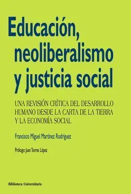Educación, Neoliberalismo y Justicia Social