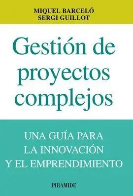 Gestión de Proyectos Complejos