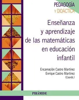 Enseñanza y Aprendizaje de las Matemáticas en Educación Infantil