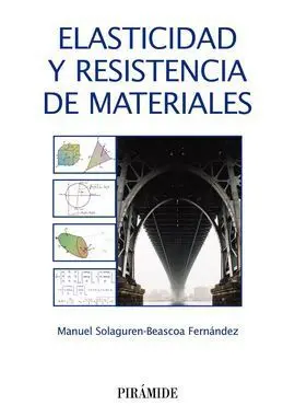 Elasticidad y Resistencia de Materiales