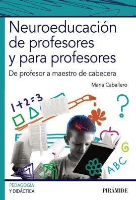 Neuroeducación de Profesores y para Profesores