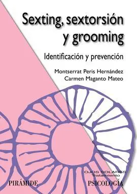 Sexting, Sextorsión y Grooming