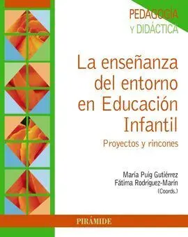 La Enseñanza del Entorno en Educación Infantil