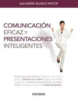Comunicación Eficaz y Presentaciones Inteligentes